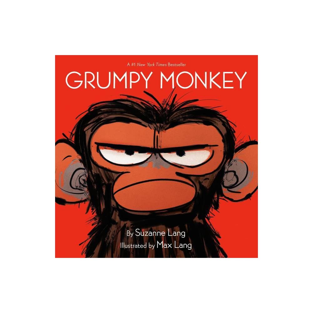 Grumpy Monkey - by Suzanne Lang (Hardcover) | Target