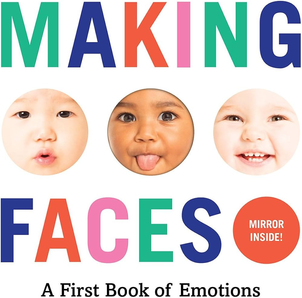 Making Faces: A First Book of Emotions (Baby Loves Books) | Amazon (US)