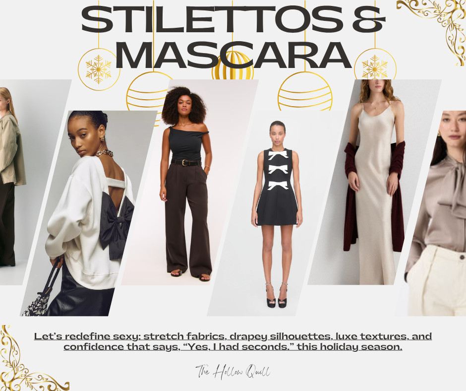 Let’s redefine sexy: stretch fabrics, luxe textures, and confidence that says, “Yes, I had seconds.” 💋

✨ Featuring:
🖤 Good American — compression satin slip that hugs, not suffocates.
🤎 Reformation — Tommie Knit Dress, made for movement and martinis.
🤍 Hill House Home — the nap dress that flatters through every feast.
☕ Aritzia — effortless tailoring with a touch of quiet luxury.
👖 Abercrombie — Sloane pants that flex with your mood and your meal.

Shop the full Holiday Survival Edit on The Hollow Quill – Stilettos & Mascara.

#Reformation #GoodAmerican #HillHouseHome #Aritzia #Abercrombie #HolidayStyle #StilettosAndMascara #TheHollowQuill #BloatProofStyle #CozyGlam 

 #LTKGiftGuide #LTKHoliday #LTKStyleTip