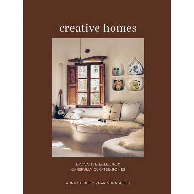 Creative Homes - by  Anna Malmberg & Mari Strenghielm (Hardcover) | Target