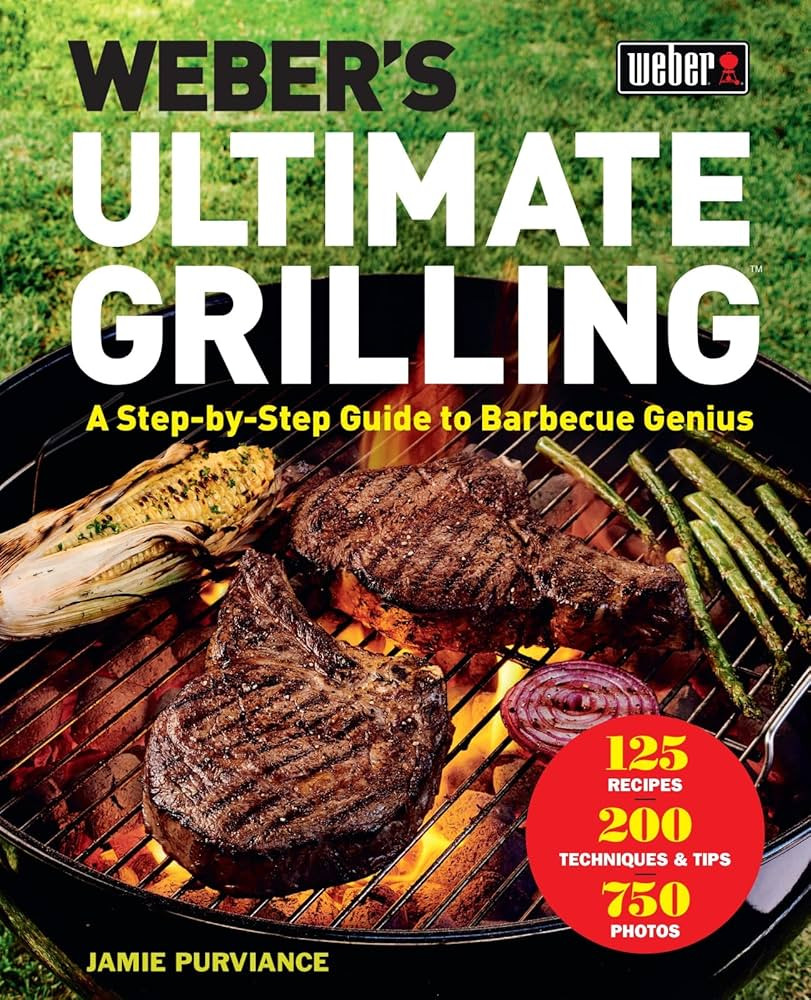 Weber's Ultimate Grilling: A Step-by-Step Guide to Barbecue Genius | Amazon (US)