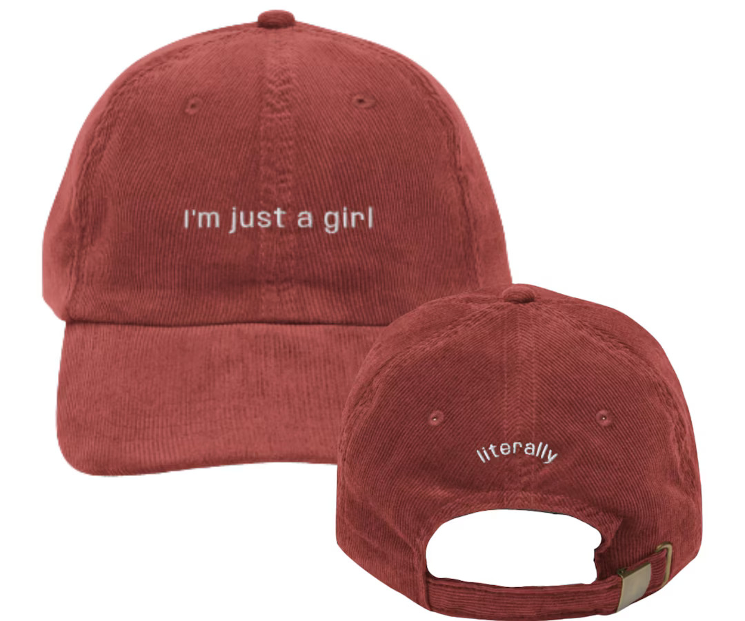 Literally Just A Girl Embroidered Hat, Just a Girl Hat, Corduroy Cap, Literally Hat, Custom Embro... | Etsy (US)