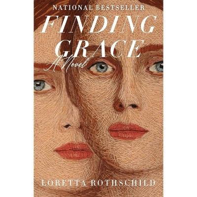 Finding Grace - by Loretta Rothschild (Hardcover) | Target