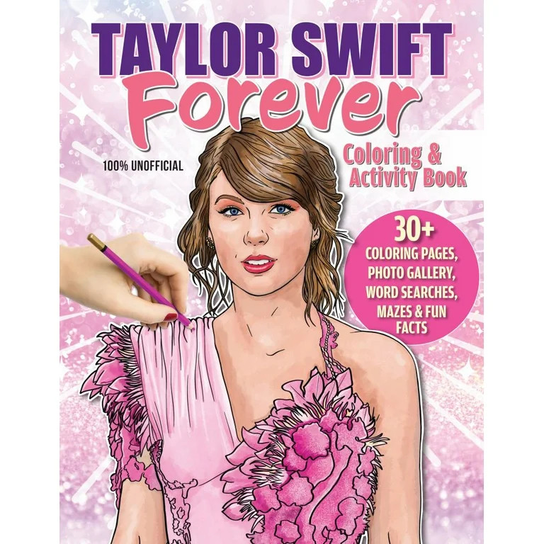 Ava Moore: Taylor Swift Forever Coloring and Activity Book, 96 pages (Paperback) | Walmart (US)