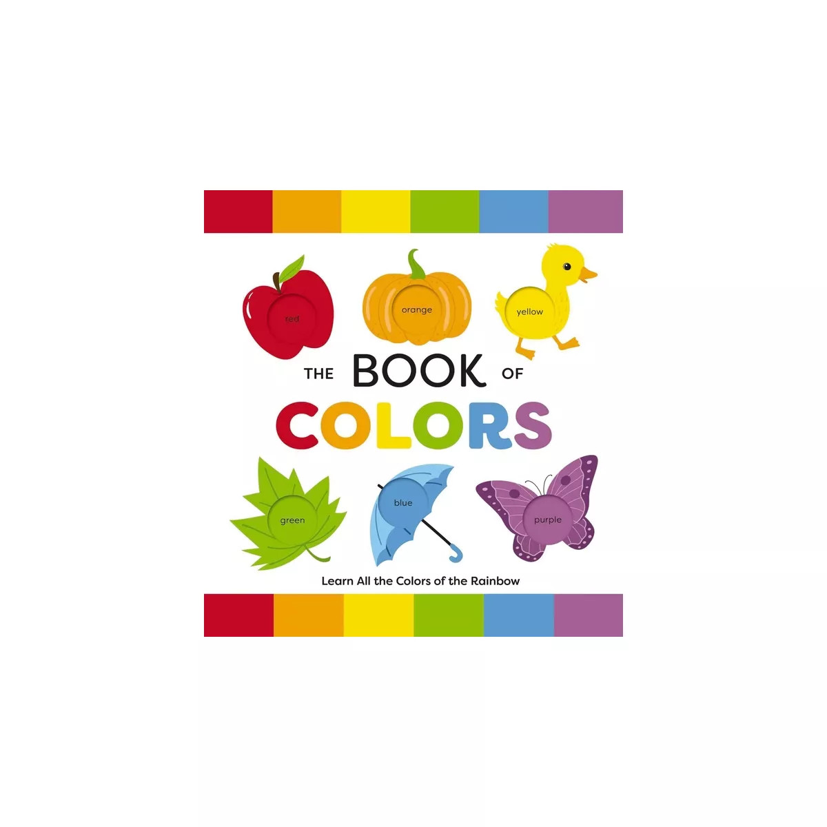 The Book of Colors - by  Editors of Applesauce Press (Board Book) | Target