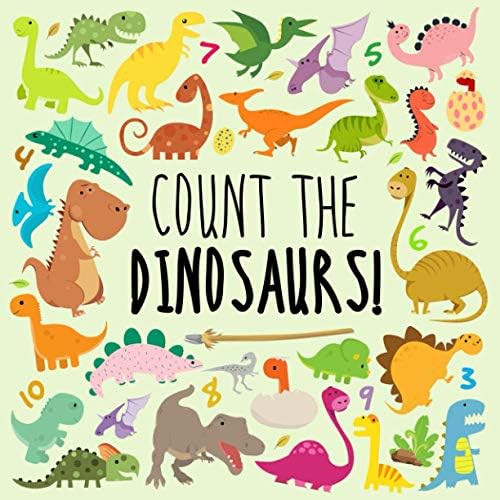 Count the Dinosaurs!: A Fun Picture Puzzle Book for 2-5 Year Olds (Counting Books for KIds) | Amazon (US)