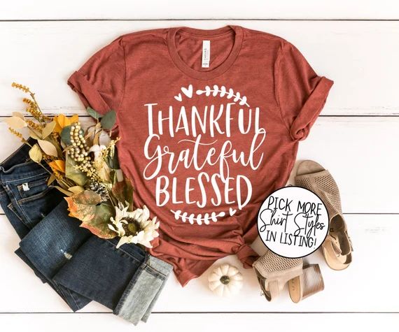 Read the full title
    Thankful Grateful Blessed Shirt - Thanksgiving Shirt - Mom Thanksgiving S... | Etsy (US)