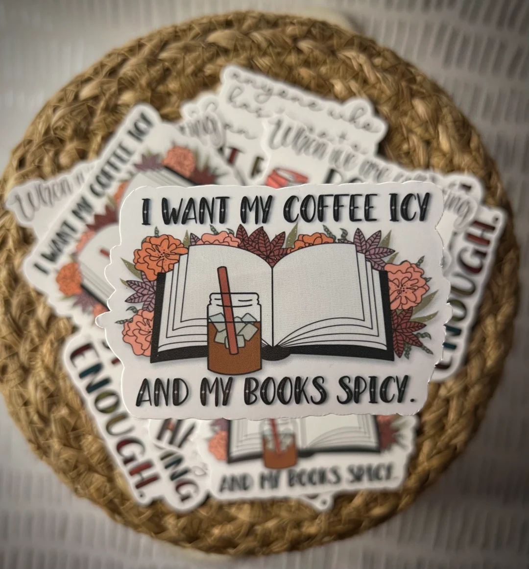 I Want My Coffee Icy And My Books Spicy Sticker | Etsy (US)