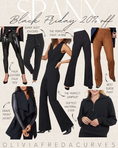 Spanx sale - Spanx black Friday - Spanx perfect pant - Spanx faux leather legging - Spanx air essentials - half zip - suede pants - hi-rise dress pants - drape jacket - Spanx leggings 

#LTKstyletip #LTKHoliday #LTKsalealert