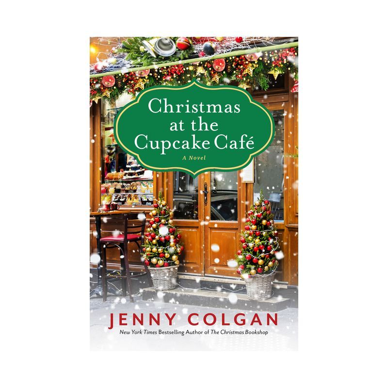 Christmas at the Cupcake Cafe - by Jenny Colgan | Target