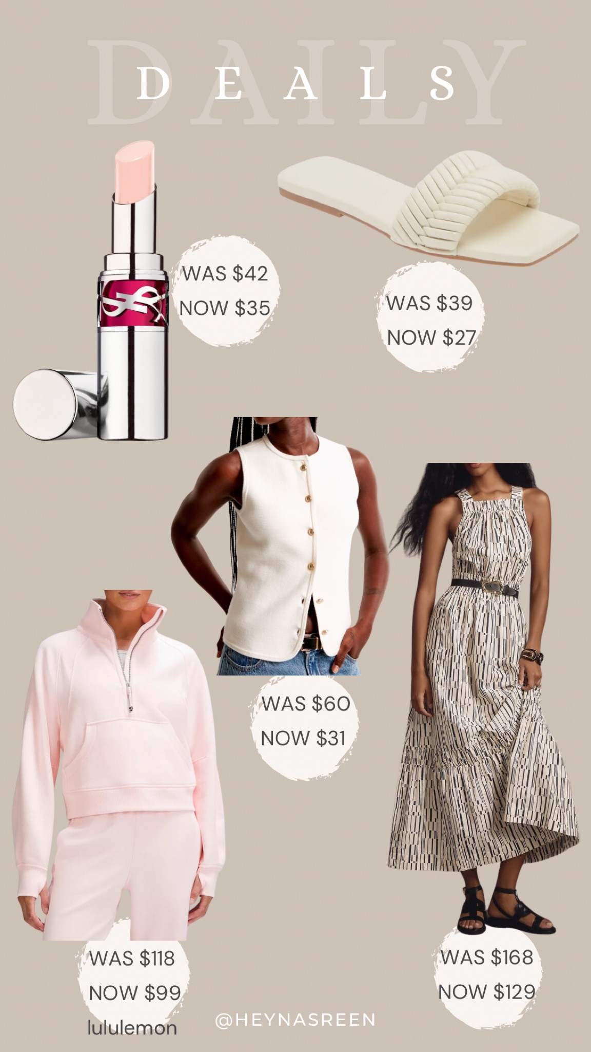 Daily deals on YSL lip gloss (shade: sweet pink), Open Edit sandals, Abercrombie vest, lululemon scuba, Anthropologie dress 

#LTKSaleAlert
