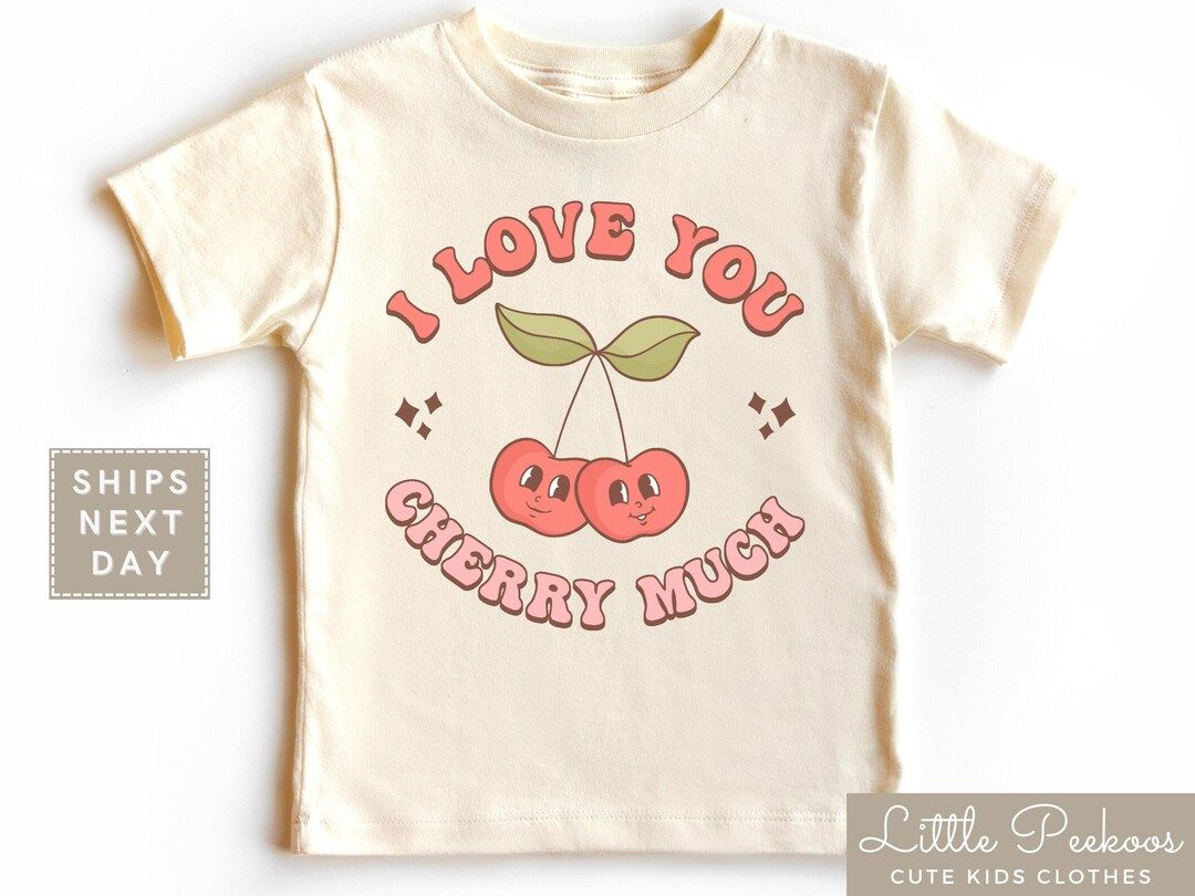 I Love You Cherry Much Valentines Kids Shirt, Retro Cartoon Cherries Natural Baby Onesie®, Funny... | Etsy (US)