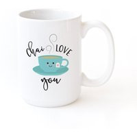 Chai Love You Porcelain Ceramic Coffee Mug, Funny Food Pun Cute Gift, Gift For Her, Tea Lover, Foodie, Witty | Etsy (US)