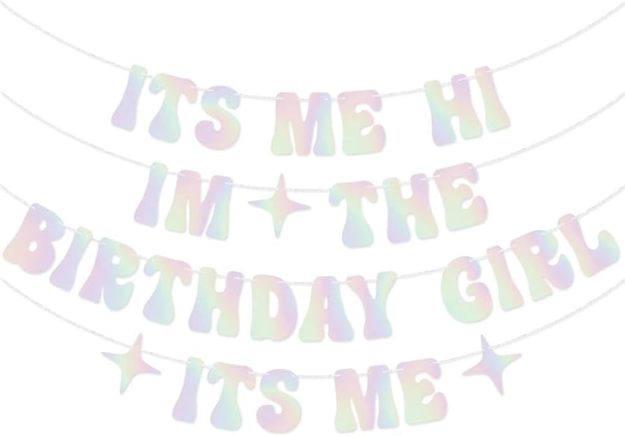 Its Me Hi I'm the Birthday Girl Its Me Banner for Swiftie Birthday Party Decorations (Holographic... | Amazon (US)