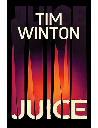 Juice by Tim Winton | David Jones (Australia & New Zealand)