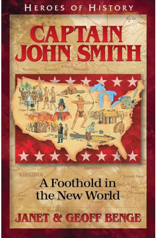 Captain John Smith: A Foothold in the New World (Heroes of History) | Amazon (US)