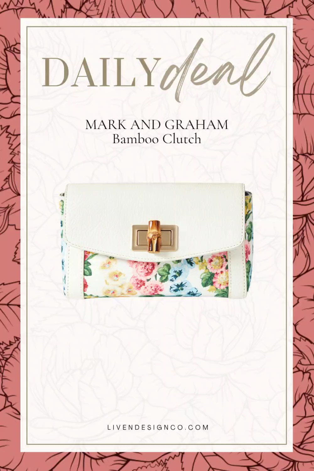 Daily deal. Mark and Graham bamboo floral clutch bag. Summer accessories 

#LTKSeasonal #LTKSaleAlert
