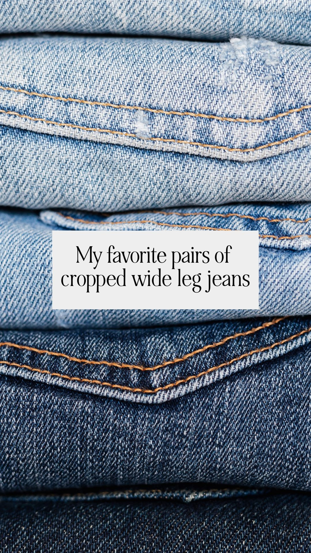 My Favorite Wide Leg Cropped Jeans 

 