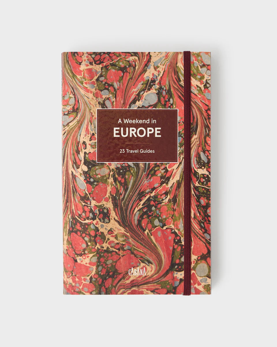 A Weekend in Europe: 23 Travel Guides by Cabana Editors | Cabana Magazine
