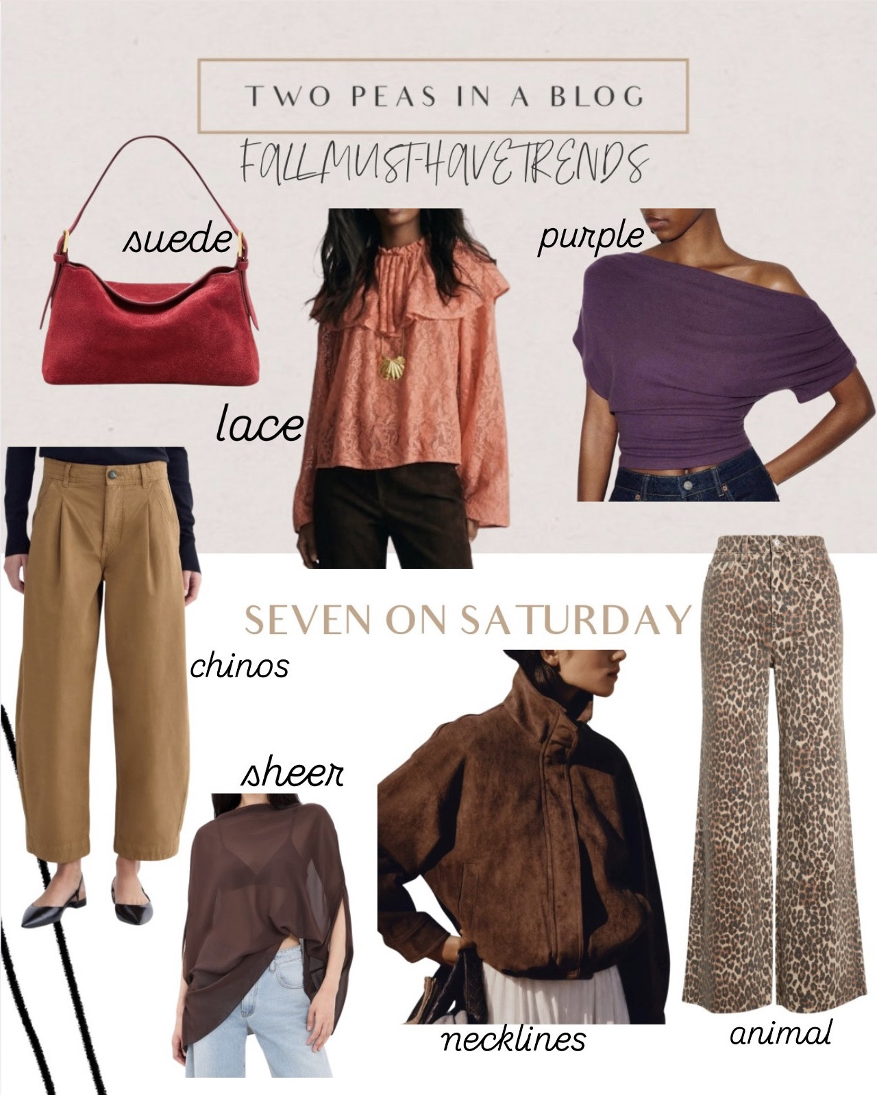 Seven on Saturday. 
Fall must have trends edition. 
My top favorite trends to add in to freshen up your outfits for the in between seasons and Fall.