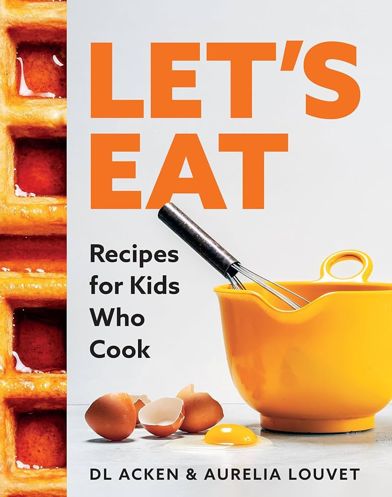 Let's Eat: Recipes for Kids Who Cook | Amazon (US)