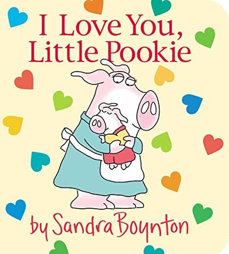 I Love You, Little Pookie      Board book – December 4, 2018 | Amazon (US)