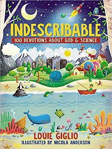 Indescribable: 100 Devotions for Kids About God and Science (Indescribable Kids)    Hardcover –... | Amazon (US)