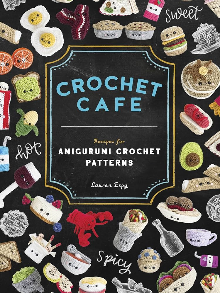 Crochet Cafe: Recipes for Amigurumi Crochet Patterns | Amazon (US)