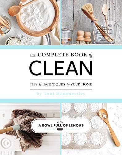 The Complete Book of Clean: Tips & Techniques for Your Home | Amazon (US)