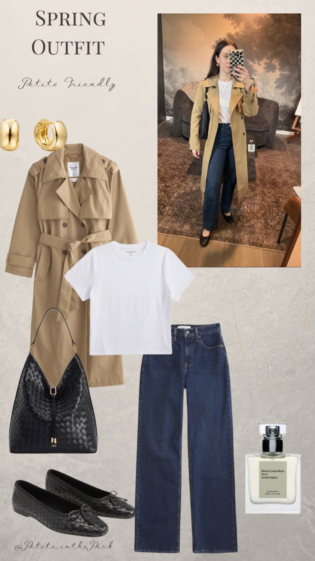 Spring petite outfit  

Spring outfit, spring trends, casual spring outfit, petite spring outfit, spring fashion, spring style, petite style, petite spring style, casual petite outfit, minimal outfit, minimal spring outfit, trench coat, petite coat, long coat, tshirt, white tshirt,  high waisted pants , petite pants, jeans , flats, leather flats, black flats, woven flats, shoulder bag, leather bag, black bag, black purse, gold earrings, gold hoop earrings, gold necklace, minimal jewelry  #casualoutfit #petiteoutifts #springoutfits #springoutfits2026 #springtrends 


#LTKSaleAlert #LTKPetite #LTKSeasonal
