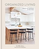 Organized Living: Solutions and Inspiration for Your Home [A Home Organization Book]      Hardcov... | Amazon (US)