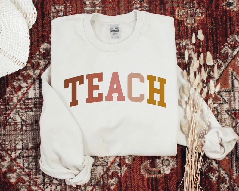 Teacher Sweatshirt Teach Sweatshirt Teacher Shirt Cute | Etsy | Etsy (US)