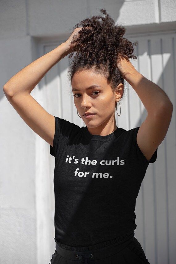 It's the Curls for Me T Shirt  Natural Hair Shirt  Curly | Etsy | Etsy (US)