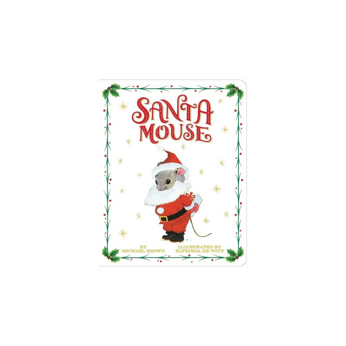 Santa Mouse - by Michael Brown (Board Book) | Target