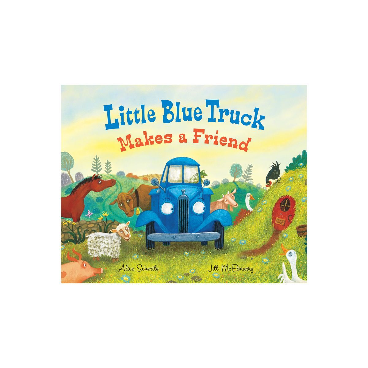 Little Blue Truck Makes a Friend - by Alice Schertle (Hardcover) | Target