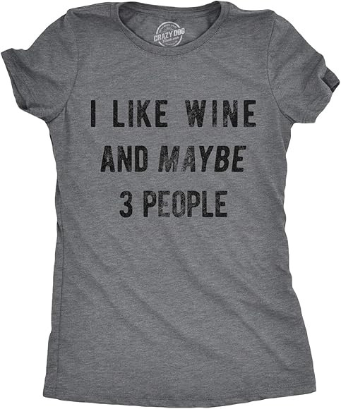 Womens I Like Wine and Maybe 3 People T Shirt Funny Drinking Sarcastic Graphic | Amazon (US)