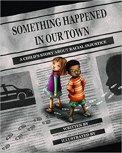 Something Happened in Our Town (A Child's Story About Racial Injustice)



Hardcover – Illustra... | Amazon (US)