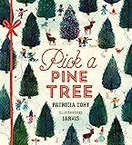 Pick a Pine Tree: Toht, Patricia, Jarvis: 9780763695712: Amazon.com: Books | Amazon (US)