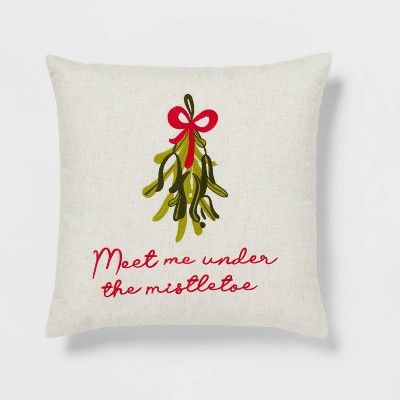 Meet Me Under the Mistletoe' Embroidered Square Christmas Throw Pillow Ivory - Threshold™ | Target