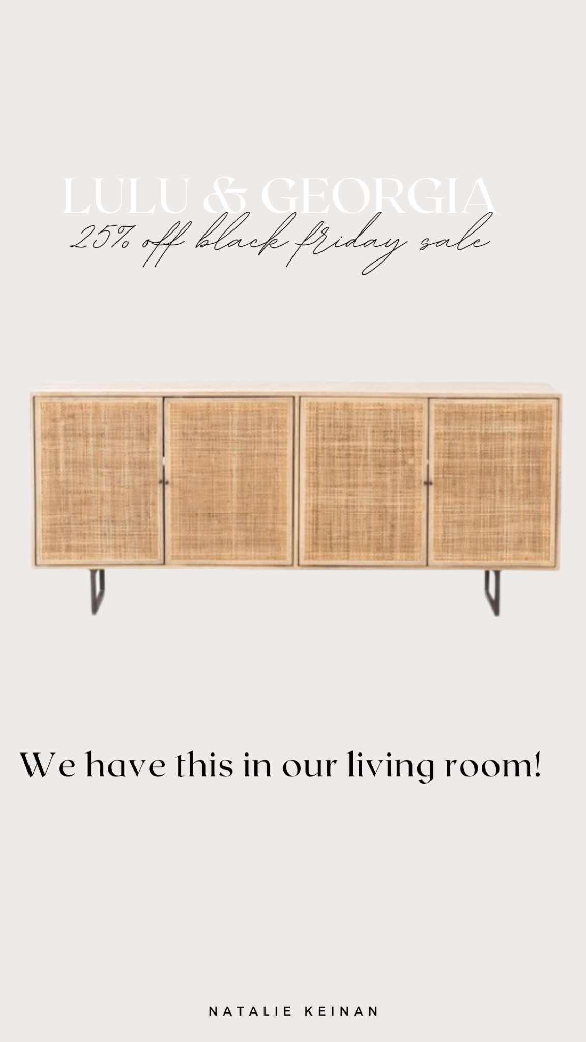 Lulu and Georgia Black Friday sale! 25% off!

Home decor, sideboard, media cabinet, cane furniture, modern decor, cozy home, cane console 

#LTKsalealert #LTKhome #LTKCyberWeek