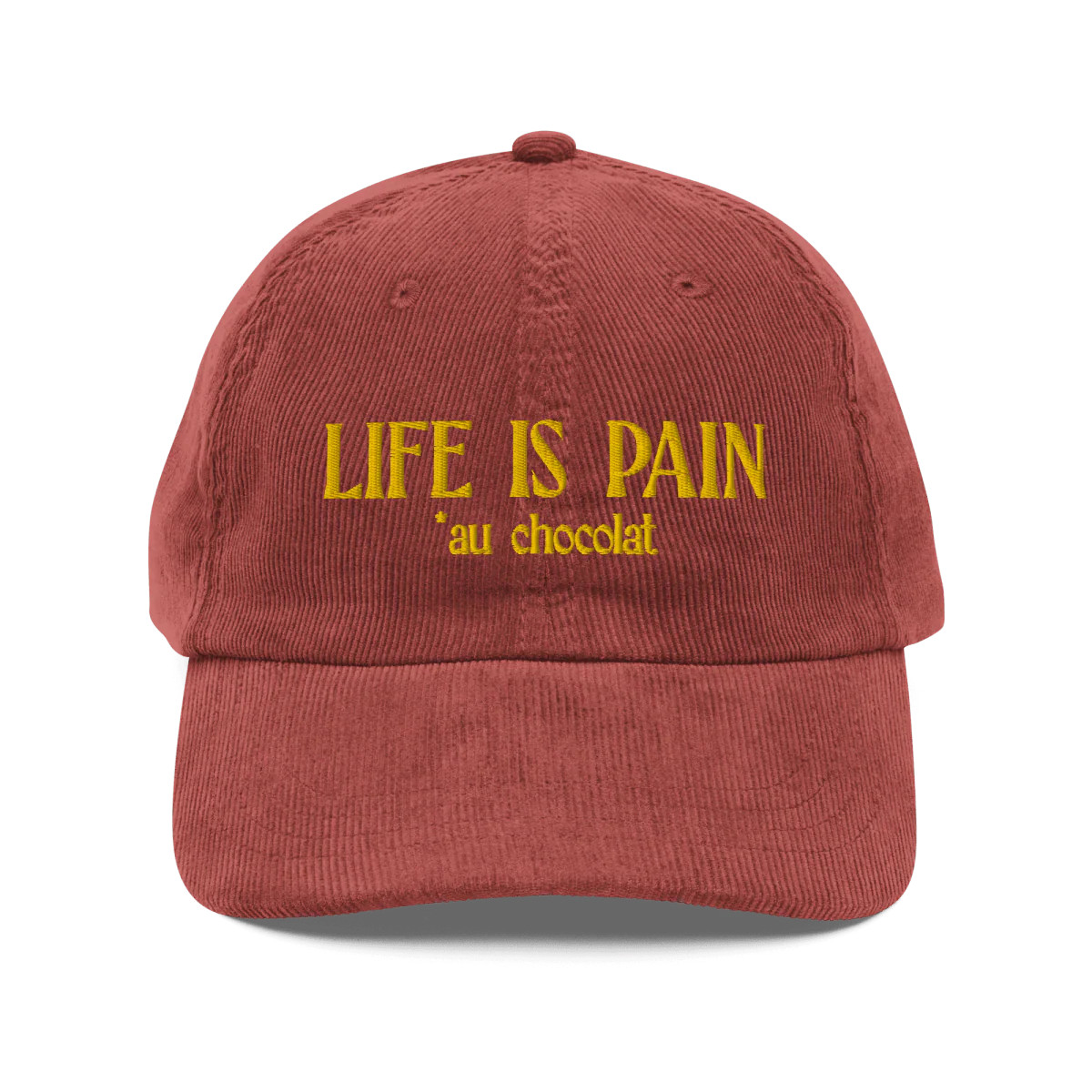 Life is Pain (au chocolat) Embroidered Hat | Polychrome Goods