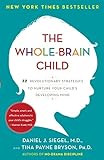 The Whole-Brain Child: 12 Revolutionary Strategies to Nurture Your Child's Developing Mind | Amazon (US)