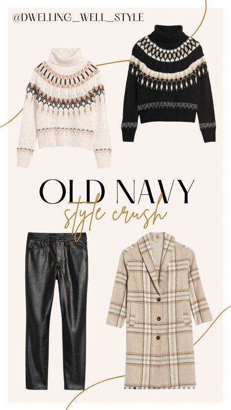 Currently crushing on these gorgeous styles from Old Navy. Most everything is on sale right now!
Turtleneck Fair Isle Sweaters | Faux Leather Straight Leg Pants | Long Plaid Coat

#LTKSeasonal #LTKunder100 #LTKsalealert
