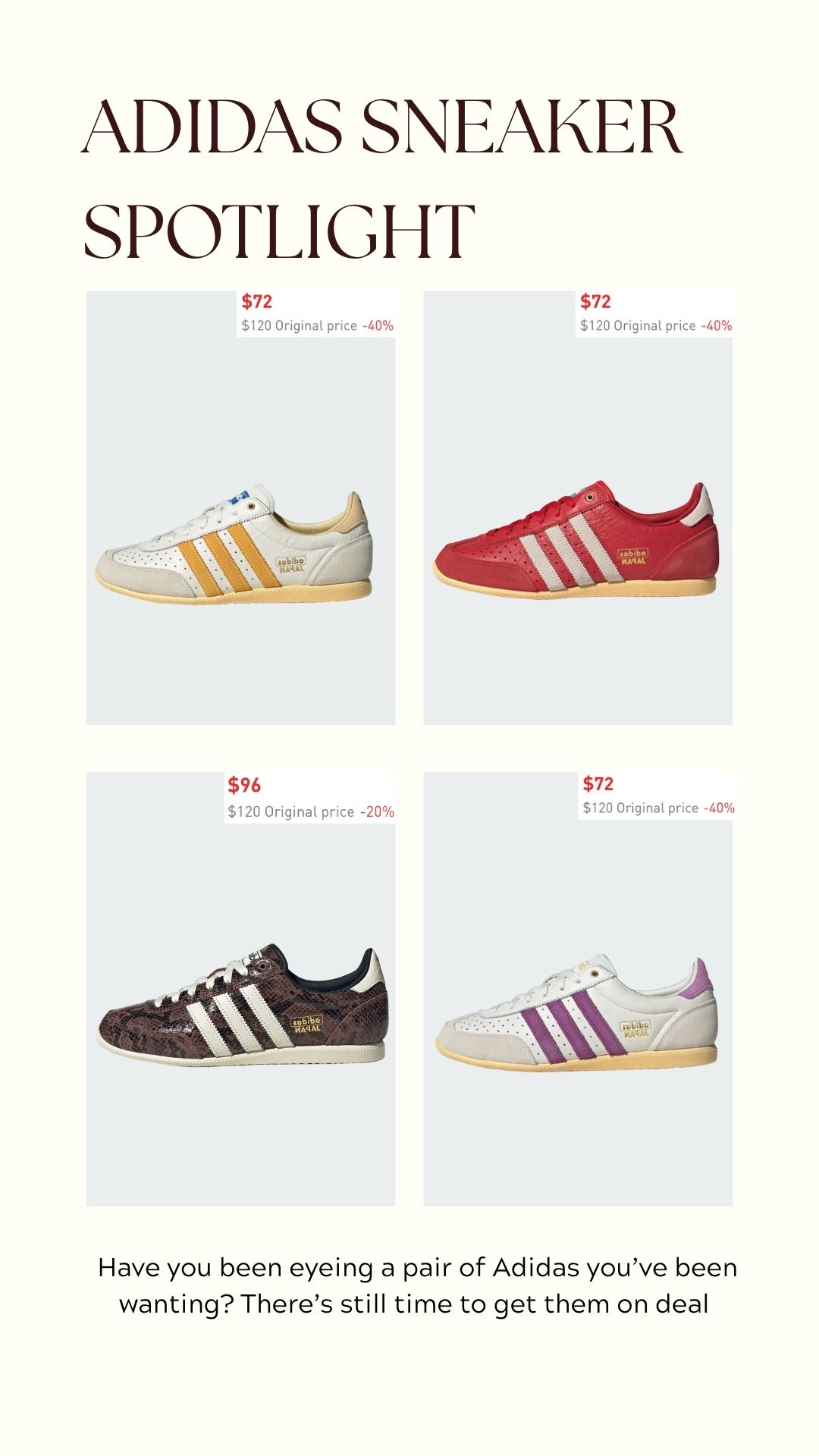 If you’ve had your eye on the Adidas Japans, now’s the moment to snag them while they’re still on sale!

#LTKSeasonal #LTKSaleAlert