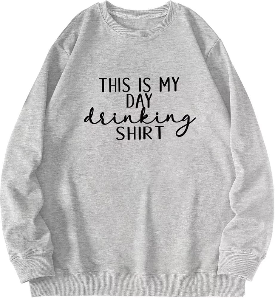 This Is My Day Drinking Sweatshirts for Women Funny Drinking Graphic Sweatshirt Drinking Party Cr... | Amazon (US)