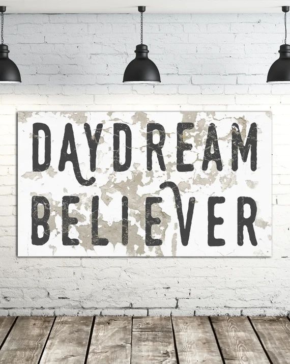 Daydream Believer Inspirational Wall Art Gift for Her Modern Farmhouse Wall Decor Rustic Wall Dec... | Etsy (US)