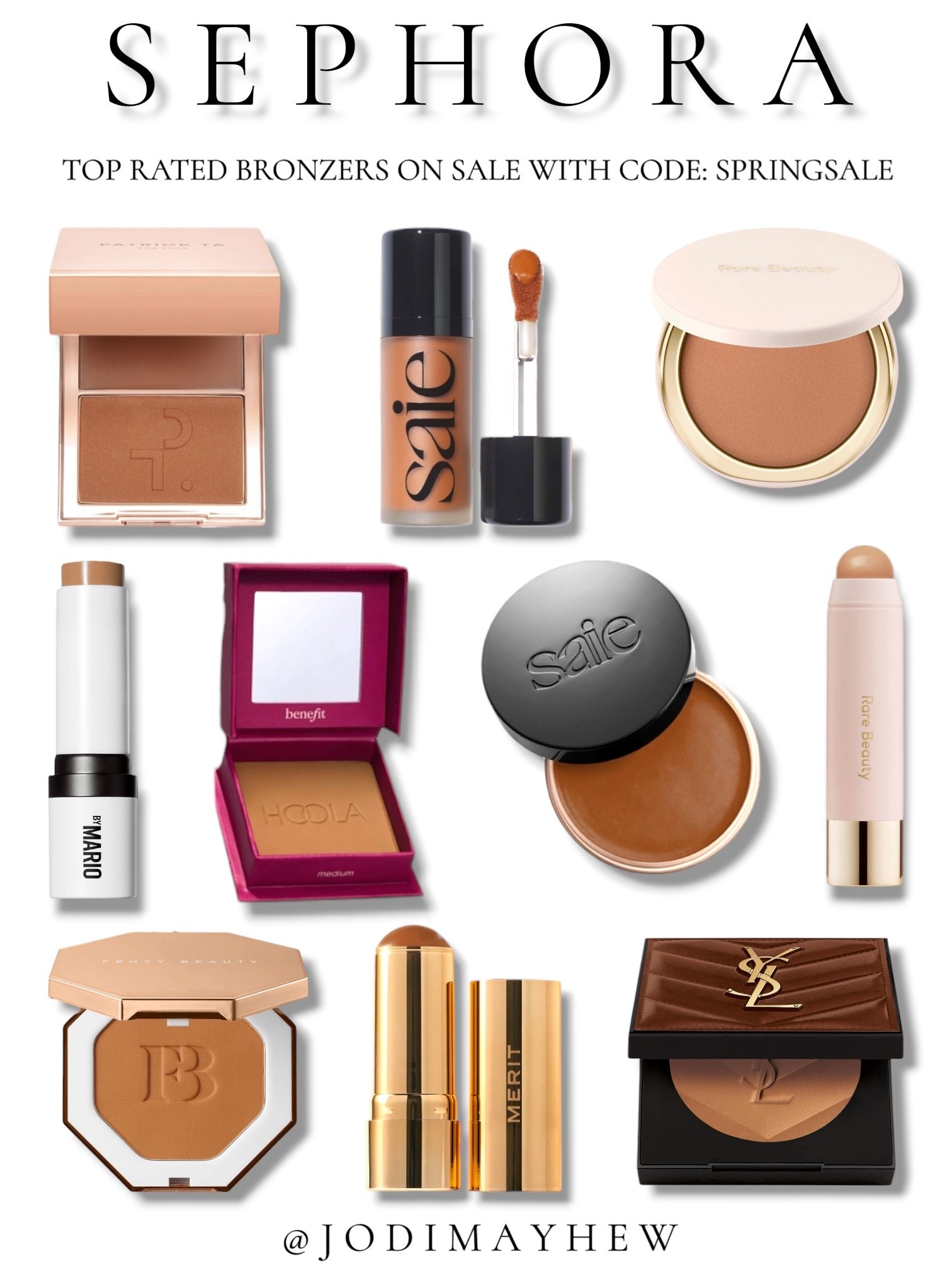 Sephora: Top Rated Bronzers on Sale With Code: SPRINGSALE

Rouge 20% Off: 4/10-4/20
VIB 15% Off: 4/14-4/20
Insider  10% Off: 4/14-4/20

#sephora #beauty #makeup #care #face #bronzer #palette #cream #facial #gift #ideas #inspo #guide #spring #sale #powder #stick  #skin #top #rated @Sephora #saie #ysl #mario #rare #hoola #merit #fenty



#LTKBeauty #LTKSaleAlert