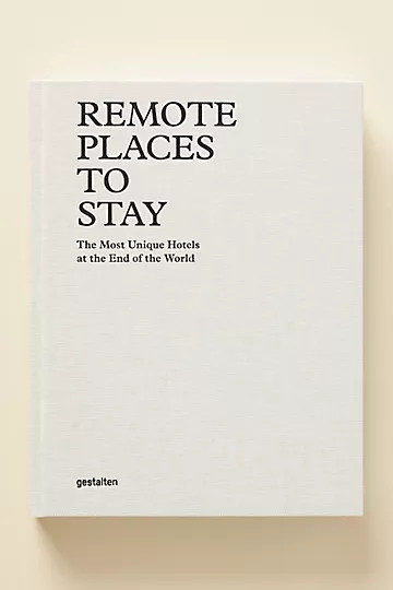 Remote Places to Stay | Anthropologie (US)