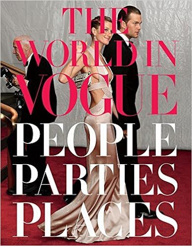 The World in Vogue: People, Parties, Places     Hardcover – November 17, 2009 | Amazon (US)