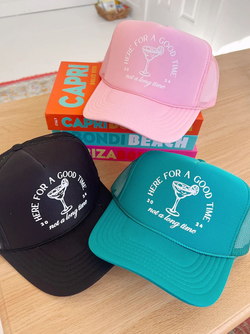 Here For A Good Time - Trucker Hat | KenzKustomz